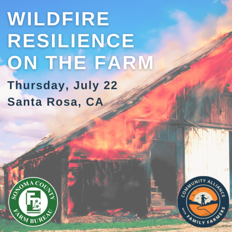 Wildfire Resilience on the Farm: Sonoma County, CA